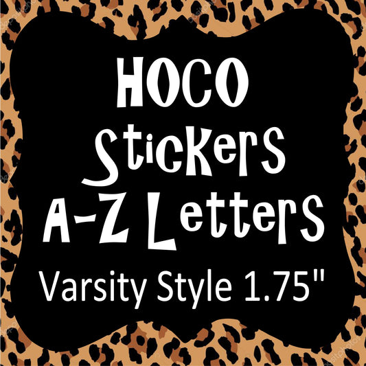 Homecoming - Stickers LETTERS Varsity Style 1.75" tall