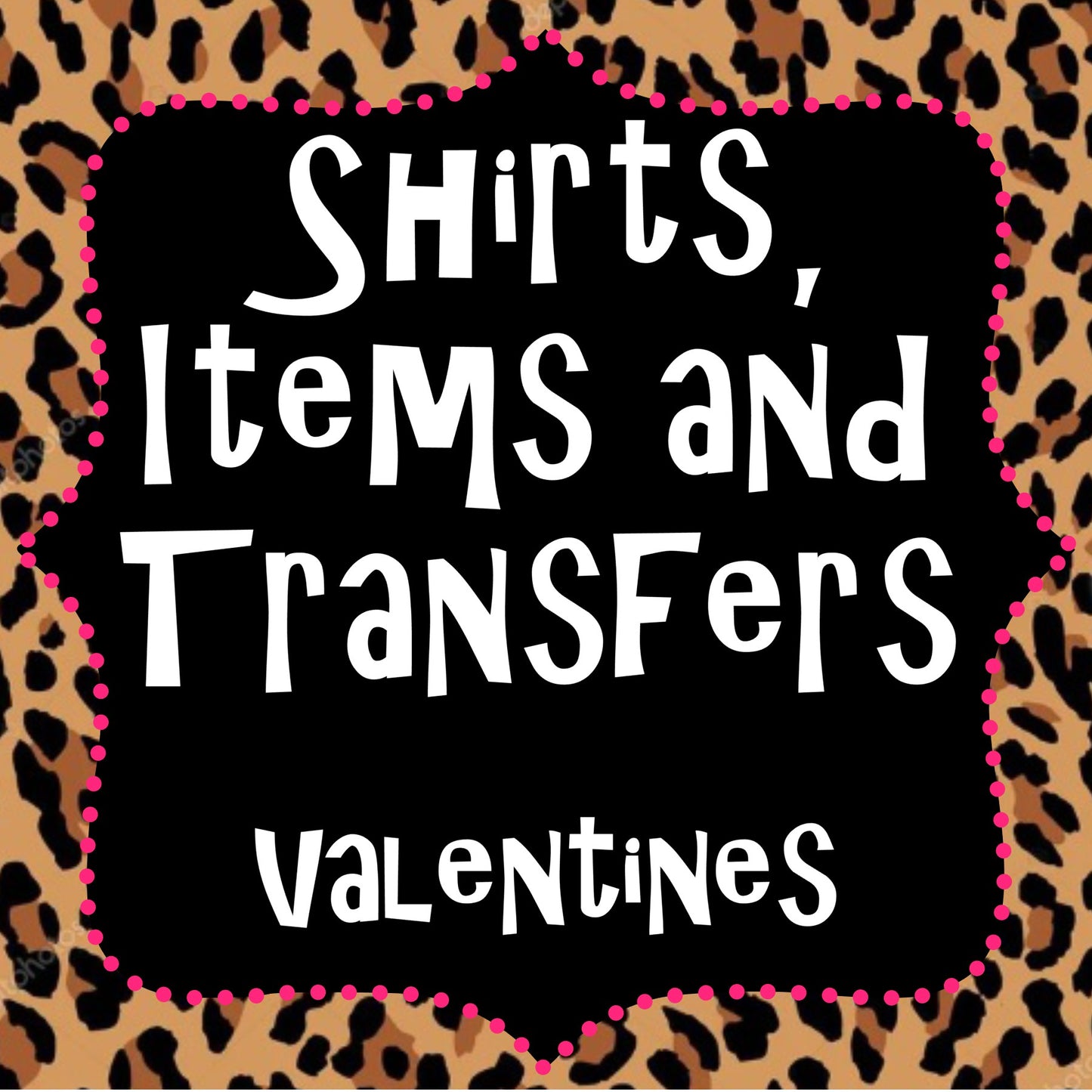 Shirts, Items and Transfers - VALENTINES