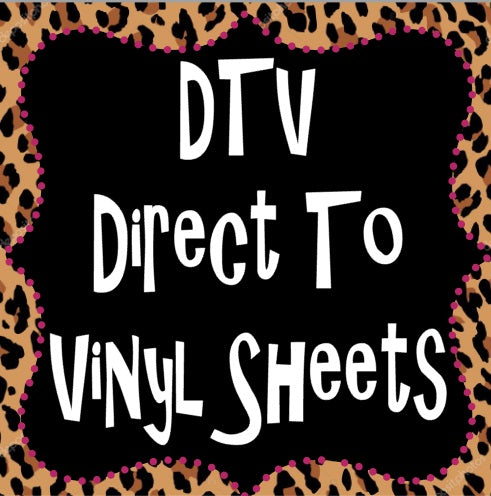 DTV Direct To Vinyl -Sheets