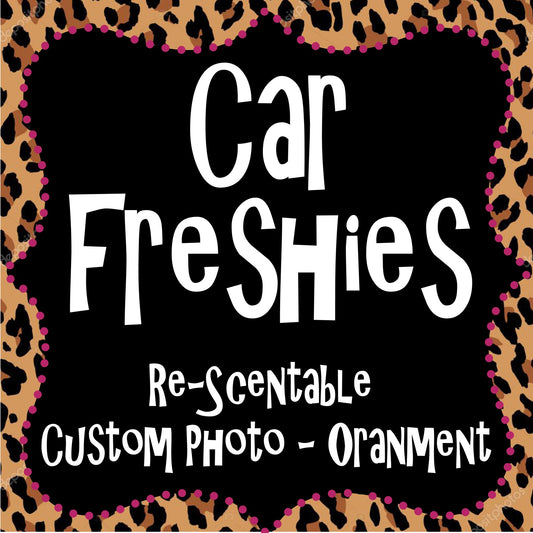 Car Freshie - Custom Photo / Ornament Re-Scentable